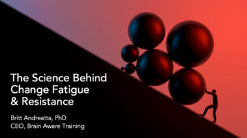 Science Behind Change Fatigue and Resistance